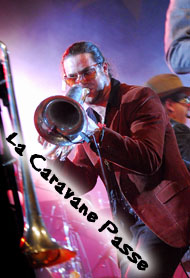 La Caravane Passe 